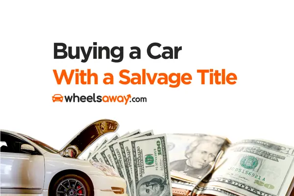 Buying a Car With A Salvage Title