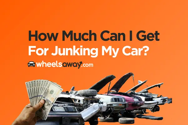 How Much Can I Get For Junking My Car?