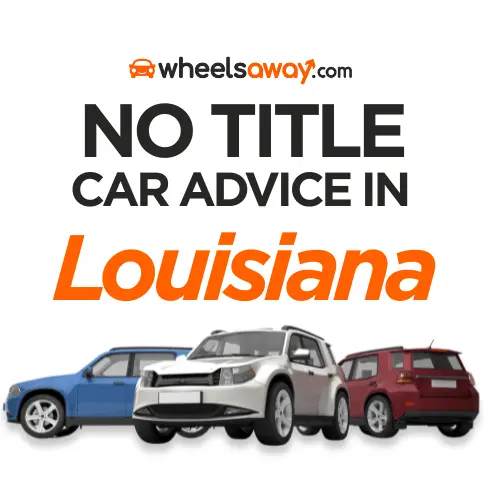 no title car advice in louisiana