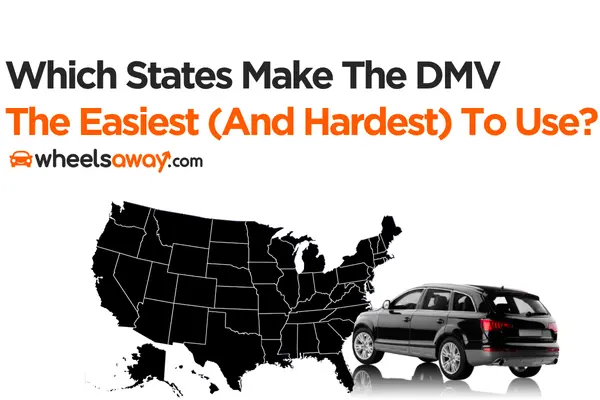 Which states make the DMV the easiest (and hardest) to use?