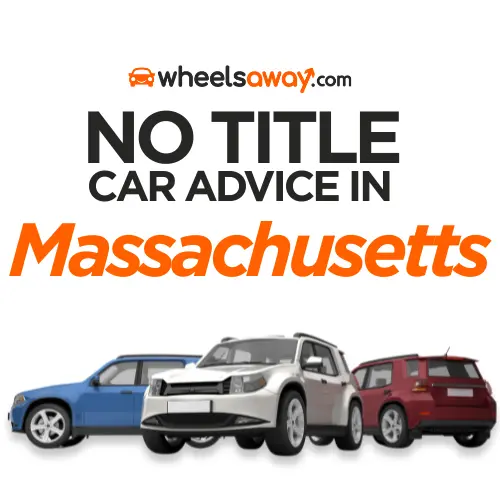 no title car advice in massachusetts graphic showing three SUV's under the wheelsaway logo and copy