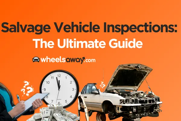 salvage vehicle inspections: the ultimate guide blog thumbnail