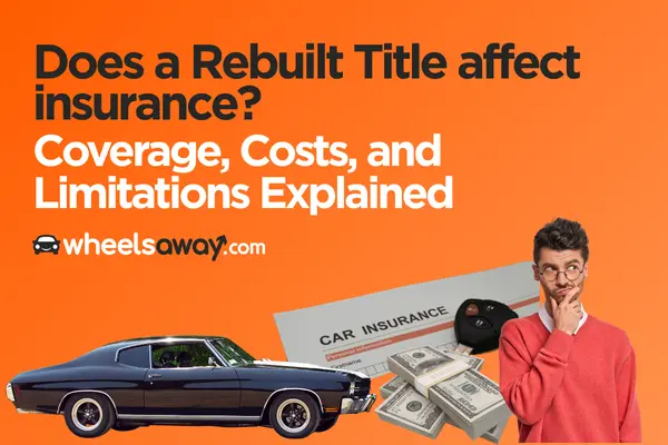 does a rebuilt title affect insurance featured image graphic