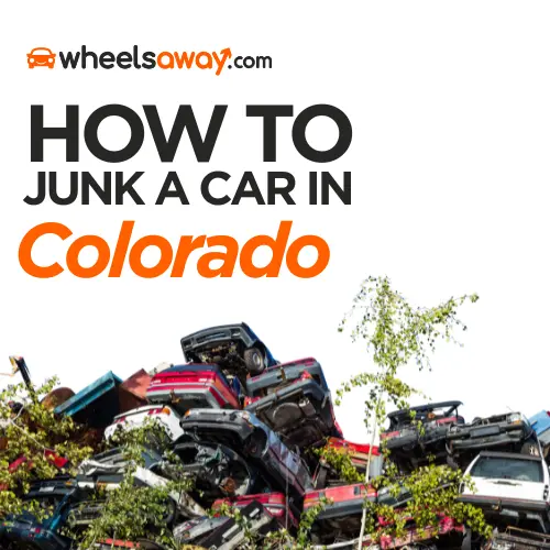 how to junk a car in colorado thumbnail