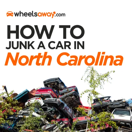 How to junk a car in North Carolina thumbnail image