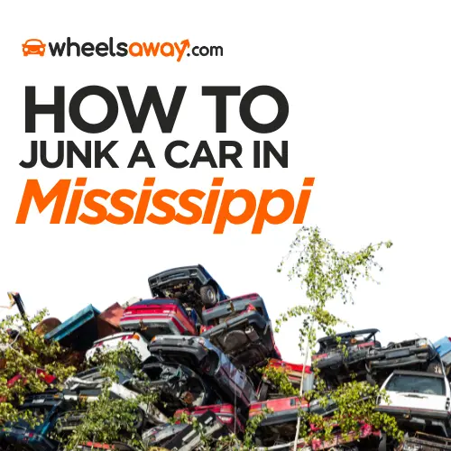 How to junk a car in Mississippi